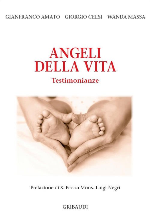 Angeli Della Vita. Testimonianze