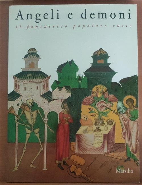 Angeli E Demoni. Il Fantastico Popolare Russo. Catalogo Della Mostra … | Immagine principale