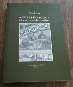 Angeli Ed Acque. Cinque Commedie Veneziane