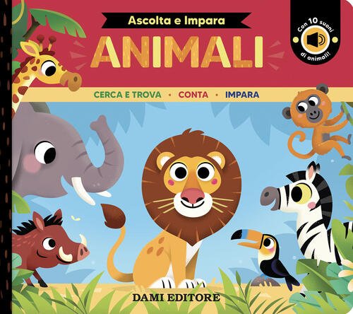 Animali. Cerca E Trova. Conta. Impara Rebecca Weerasekera Dami Editore …