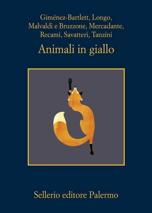 Animali In Giallo Andrej Longo Sellerio Editore Palermo 2024