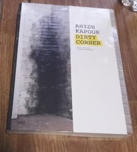 Anish Kapoor. Dirty Comer