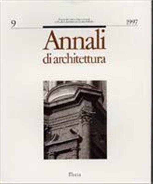 Annali Di Architettura 1997 N.9