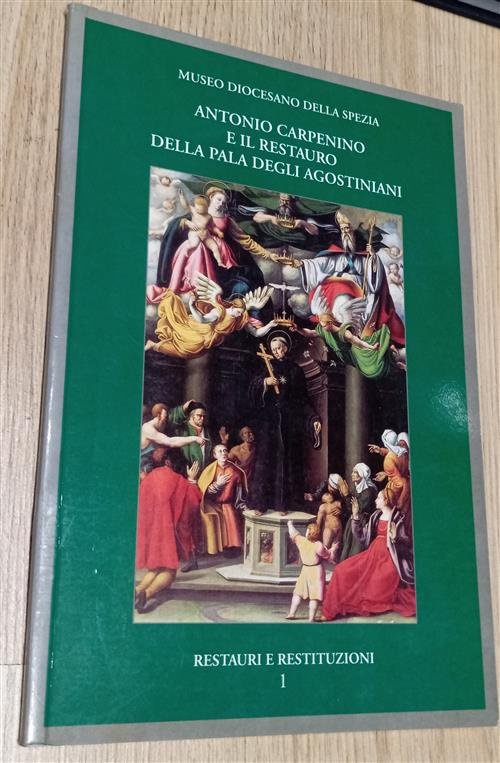 Antonio Carpenino E Il Restauro Della Pala Degli Agostiniani. Restauri … | Immagine principale