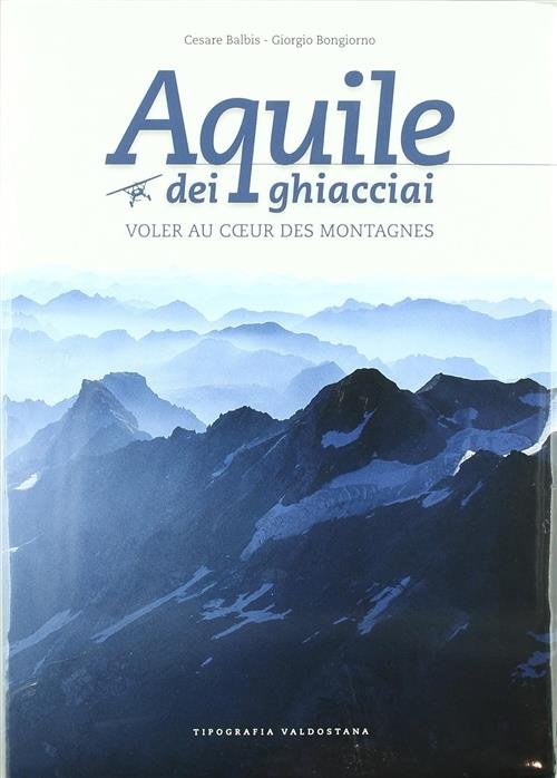 Aquile Dei Ghiacciai. Senza Dvd | Immagine principale