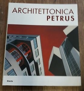 Architettonica Petrus. Catalogo Della Mostra (Como, 2-30 Aprile 2007). Ediz. … | Immagine Gallery 2