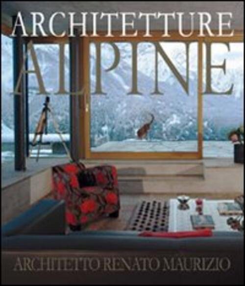Architetture Alpine. Ediz. Italiana E Tedesca | Immagine Gallery 3