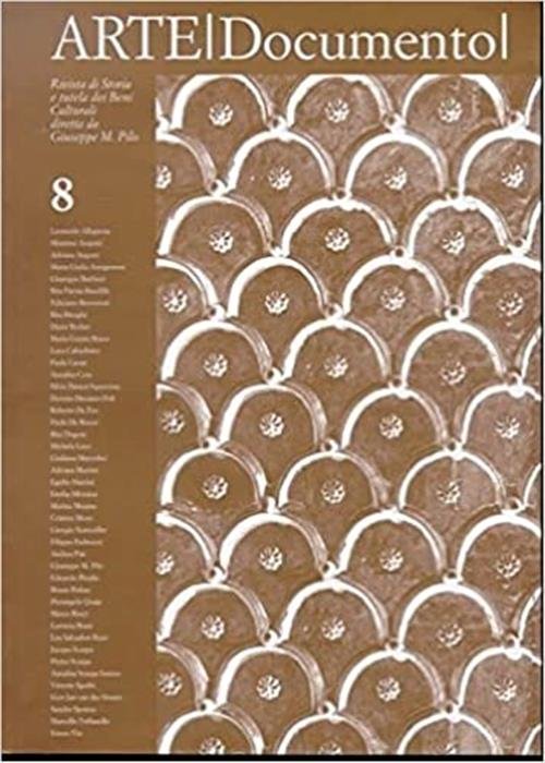 Arte Documento 8. Rivista E Collezione Di Storia E Tutela …