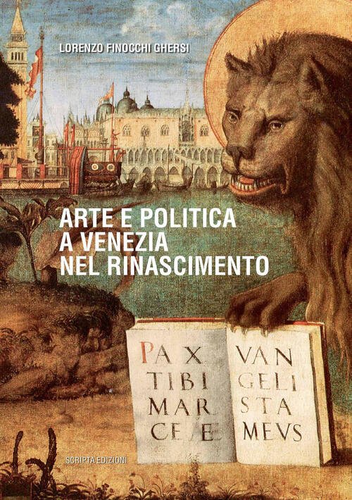 Arte E Politica A Venezia Nel Rinascimento