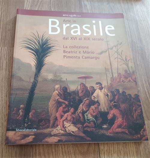 Arte In Brasile Dal Xvi Al Xix Secolo. La Collezione …