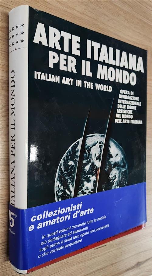 Arte Italiana Per Il Mondo. Volume 15. Italian Art In …