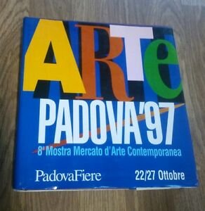 Arte Padova '97 8 Mostra Mercato D'arte Contemporanea