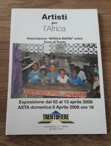 Artisti Per L’Africa: Associazione ”Africa Rafiki” Onlus: Tione Di Trento: … | Immagine Gallery 2