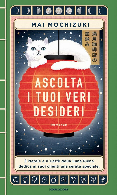 Ascolta I Tuoi Veri Desideri Mai Mochizuki Mondadori 2025