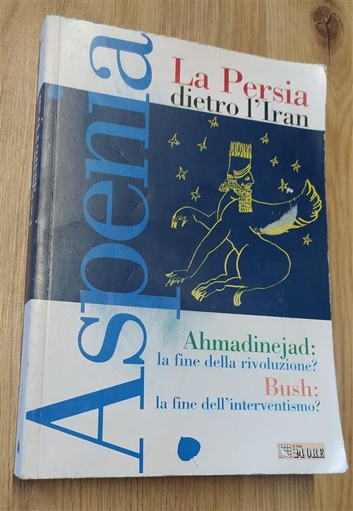 Aspenia. Vol. 39 La Persia Dietro L'iran | Immagine principale