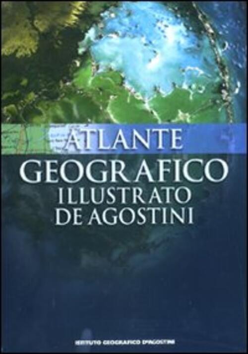 Atlante Geografico Illustrato-Atlante Storico Del Mondo