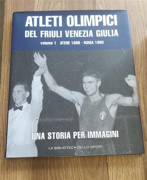 Atleti Olimpici Del Friuli Venezia Giulia Volume 1: Atene 1896 … | Immagine Gallery 2