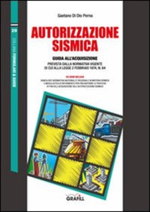 Autorizzazione Sismica. Con Contenuto Digitale Per Download E Accesso On …