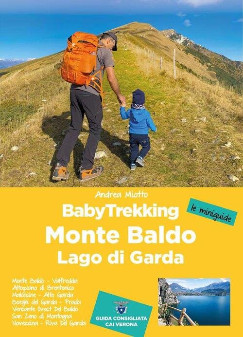 Babytrekking. Monte Baldo E Lago Di Garda Andrea Miotto Vividolomiti …