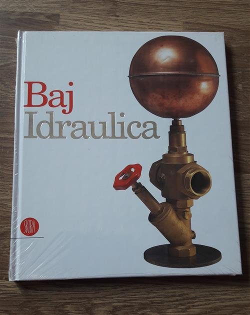 Baj. Idraulica