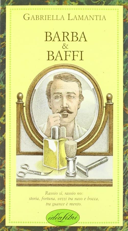 Barba E Baffi Gabriella La Mantia Idea Libri 1987