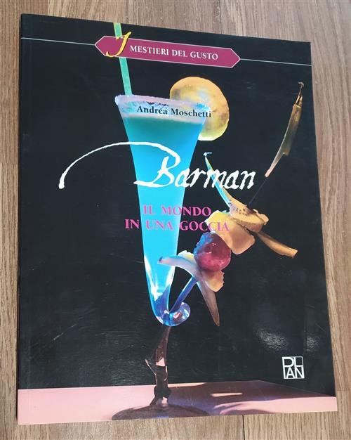 Barman. Il Mondo In Una Goccia. Per Gli Ist. Alberghieri | Immagine Gallery 2