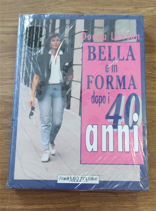 Bella E In Forma Dopo I 40 Anni