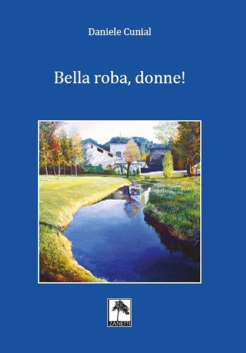 Bella Roba, Donne!