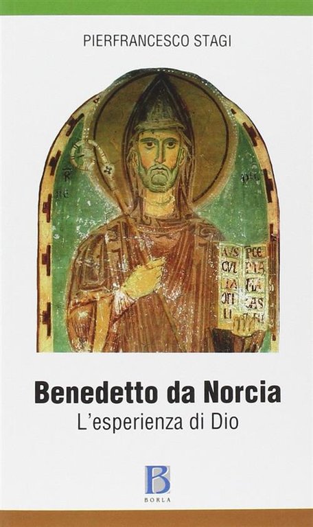 Benedetto Da Norcia. L'esperienza Di Dio | Immagine Gallery 2