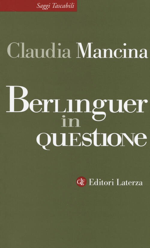 Berlinguer In Questione Claudia Mancina Laterza 2014