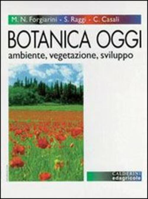 Botanica Oggi. Ambiente, Vegetazione, Sviluppo. E Per Gli Ist. Professionali …