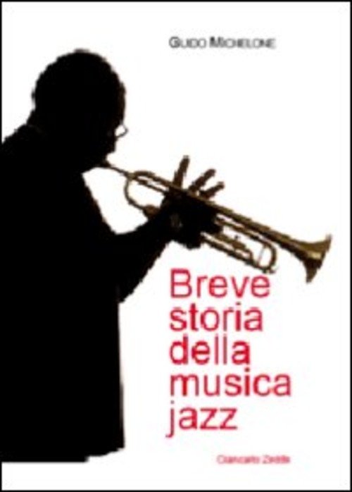 Breve Storia Della Musica Jazz