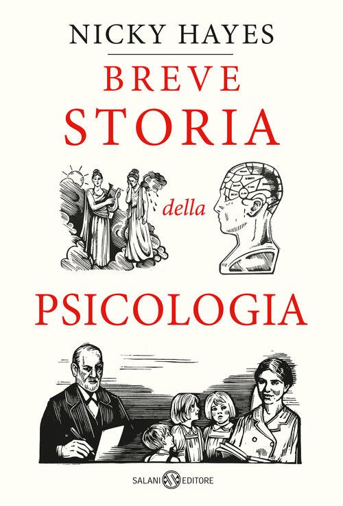 Breve Storia Della Psicologia Nicky Hayes Salani 2025