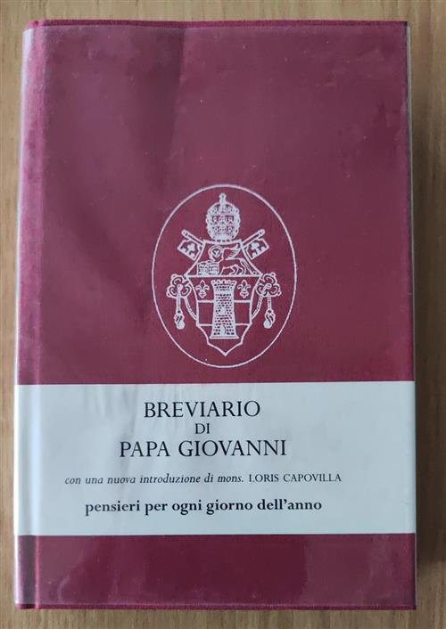 Breviario Di Papa Giovanni. Pensieri Per Ogni Giorno Dell'anno Giovanni …