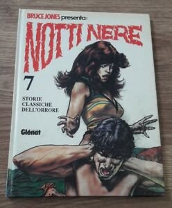 Bruce Jones, Notti Nere. 7 Storie Classiche Dell'orrore, Ed. GlÈnat, …