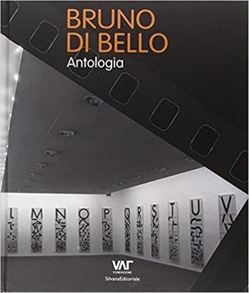 Bruno Di Bello. Antologia V. W. Feierabend, M. C. Coldagelli …