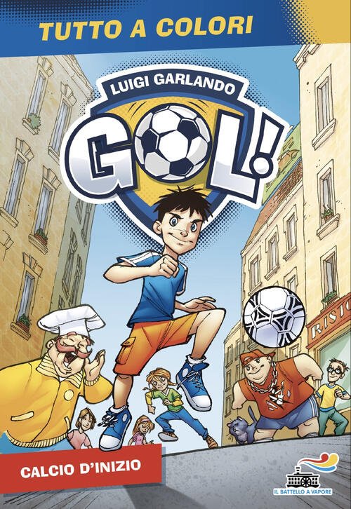 Calcio D'inizio Luigi Garlando Piemme 2025