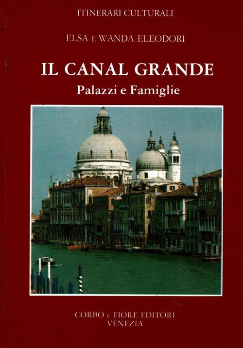 Canal Grande. Palazzi E Famiglie | Immagine Gallery 1