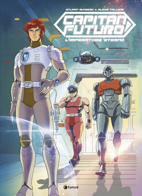 Capitan Futuro. L'imperatore Dello Spazio Edmond Hamilton Tunue 2025