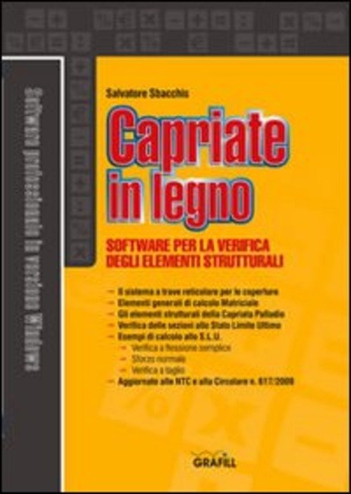 Capriate In Legno. Software Per La Verifica Degli Elementi Strutturali. …