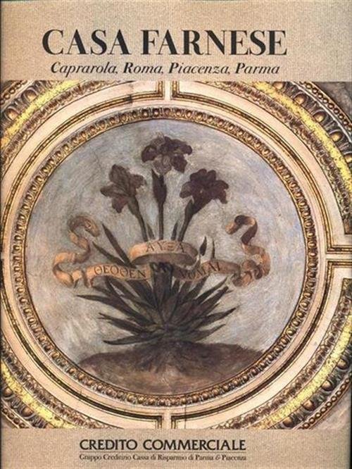 Casa Farnese. Caprarola, Roma, Piacenza, Parma Credito Commerciale 1994 | Immagine principale