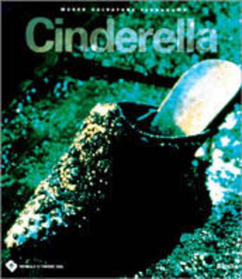 Cenerentola. Museo Salvatore Ferragamo. 2/A Biennale Della Moda Firenze