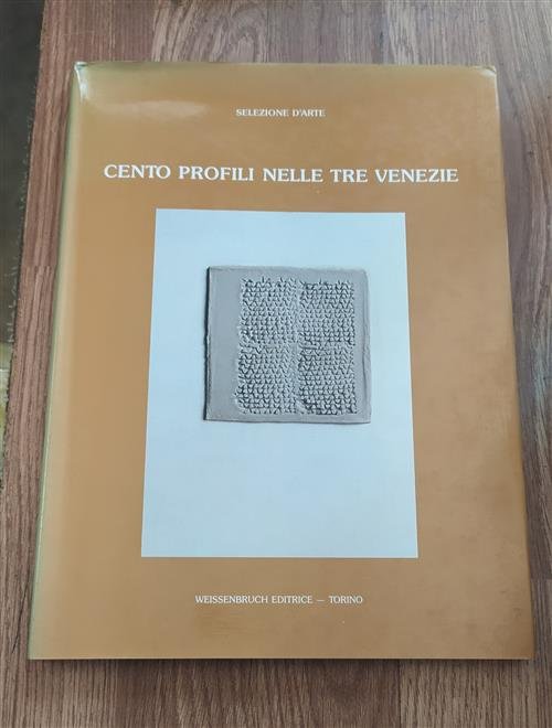 Cento Profili Nelle Tre Venezie