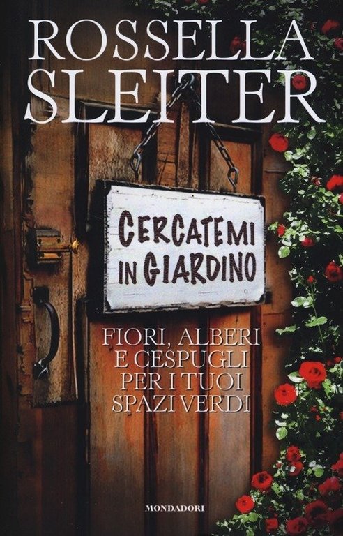 Cercatemi In Giardino. Fiori, Alberi E Cespugli Per I Tuoi …
