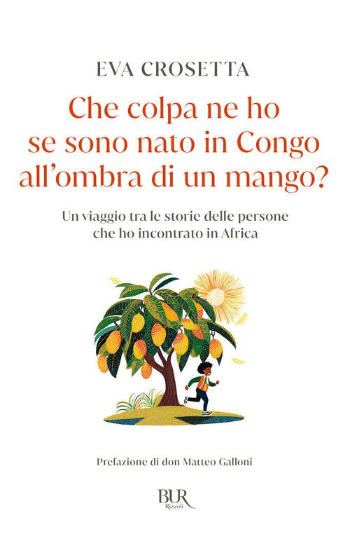 Che Colpa Ne Ho Se Sono Nato In Congo, All'ombra …