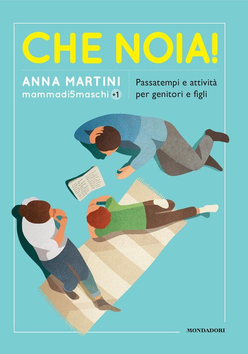 Che Noia! Passatempi E Attivita Per Genitori E Figli Anna …