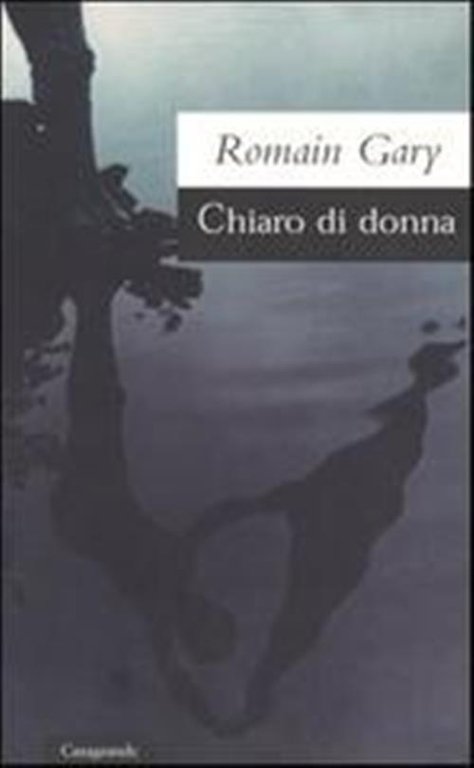 Chiaro Di Donna Romain Gary Casagrande 2001