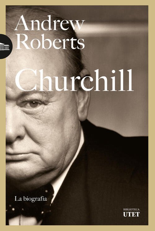 Churchill. La Biografia