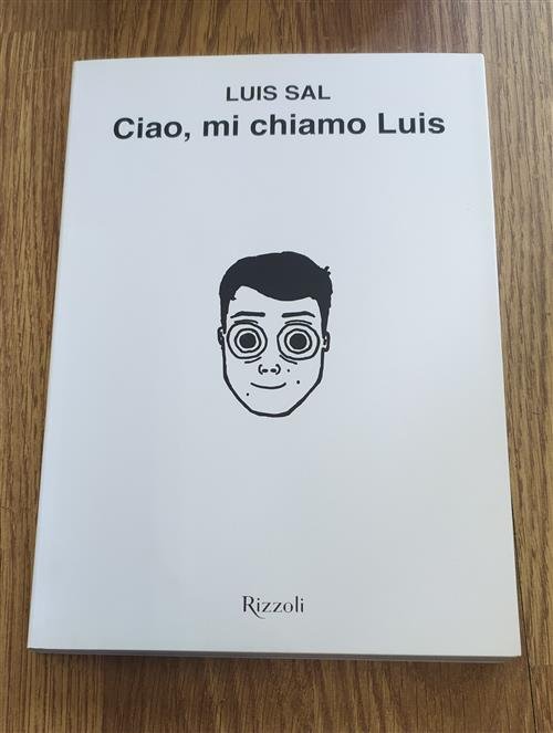 Ciao, Mi Chiamo Luis