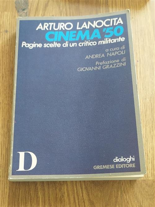 Cinema 50 Pagine Scelte Di Un Critico Militante